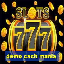 demo cash mania